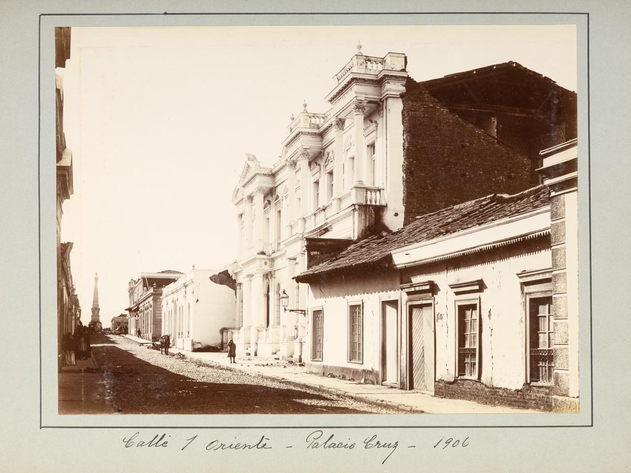 Calle 1 Oriente-Palacio Cruz 1906, 1906
