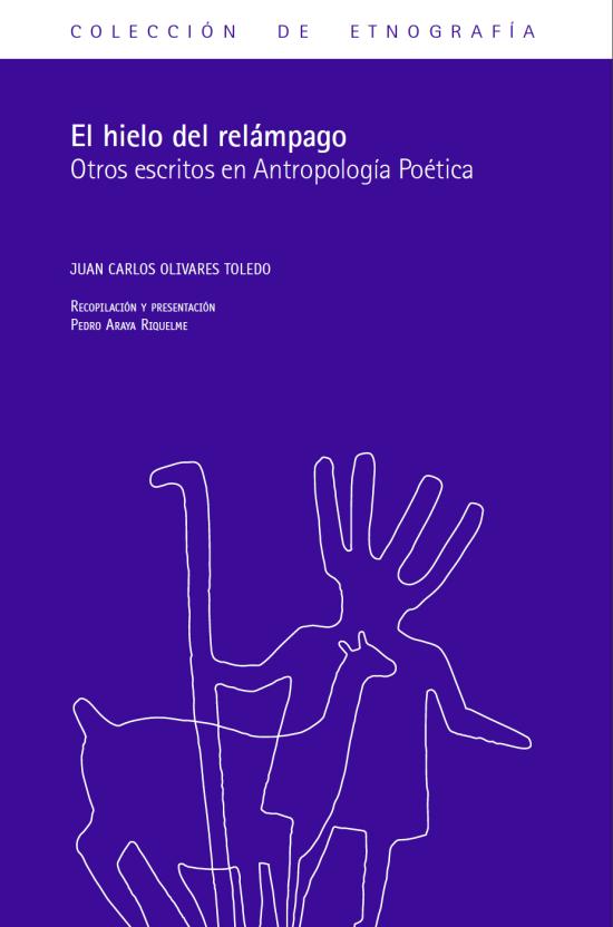 Portada El hielo del relámpago. Otros escritos en Antropología Poética