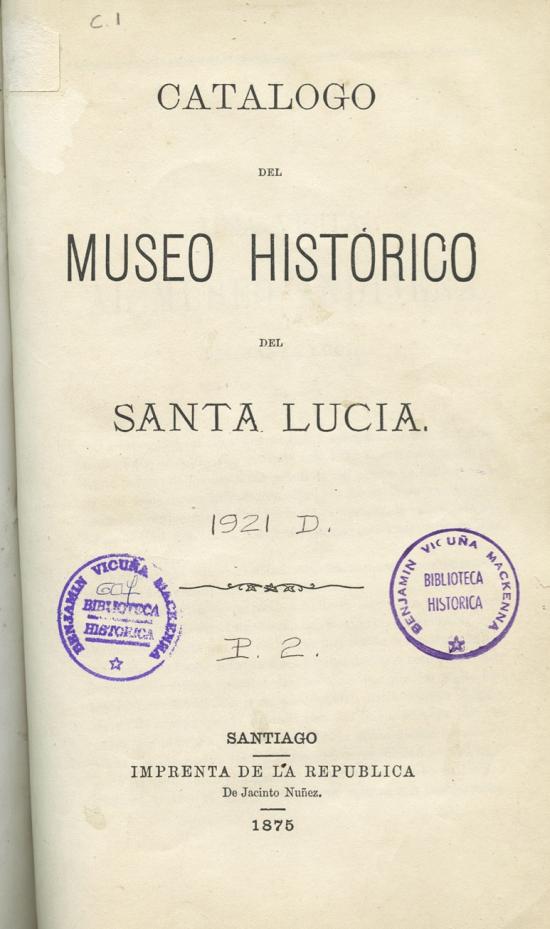 Catálogo del Museo Histórico del Santa Lucía