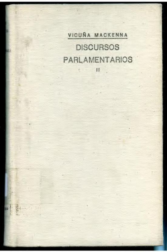 Discursos Parlamentarios II. Senado I