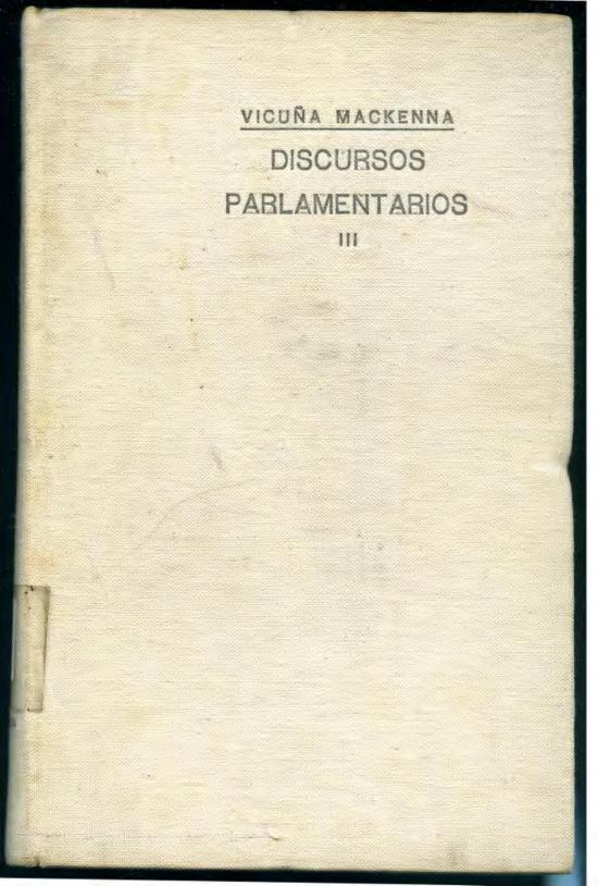 Discursos Parlamentarios III. Senado II