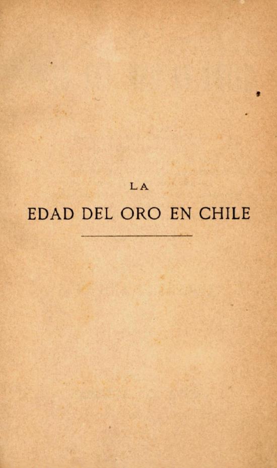 La edad del oro en Chile