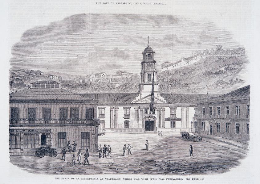 War between Spain and Chili. The Port of Valparaíso, Chili, South America; The Plaza de la Intendencia at Valparaíso, where War with Spain was Proclaimed War between Spain and Chili. The Port of Valparaíso, Chili, South America; The Plaza de la Intendencia at Valparaíso, where War with Spain was Proclaimed